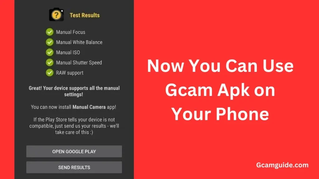 Now You Can Use Gcam Apk on Your Phone